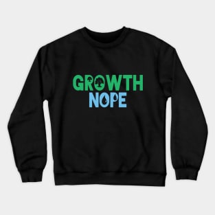 Green-Blue Nope Growth Crewneck Sweatshirt